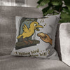 Yellow Bird . . ., Pillowcase