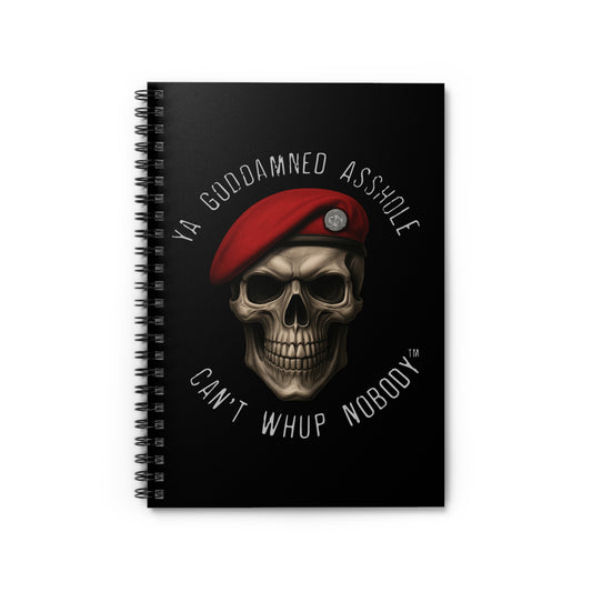 Can't Whup Nobody, Spiral Notebook