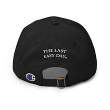 Load image into Gallery viewer, The Last Easy Day™ Baseball Hat
